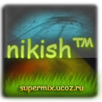 nikish_xd™